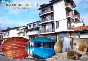 Нощувка на човек със закуска с възможност за вечеря или на база All inclusive light + басейн и релакс пакет в хотел Ривърсайд****, Банско. Дете до 13г. - БЕЗПЛАТНО!
